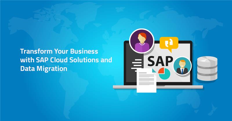 Unlocking Business Potential with SAP Cloud Solutions and Data Migration