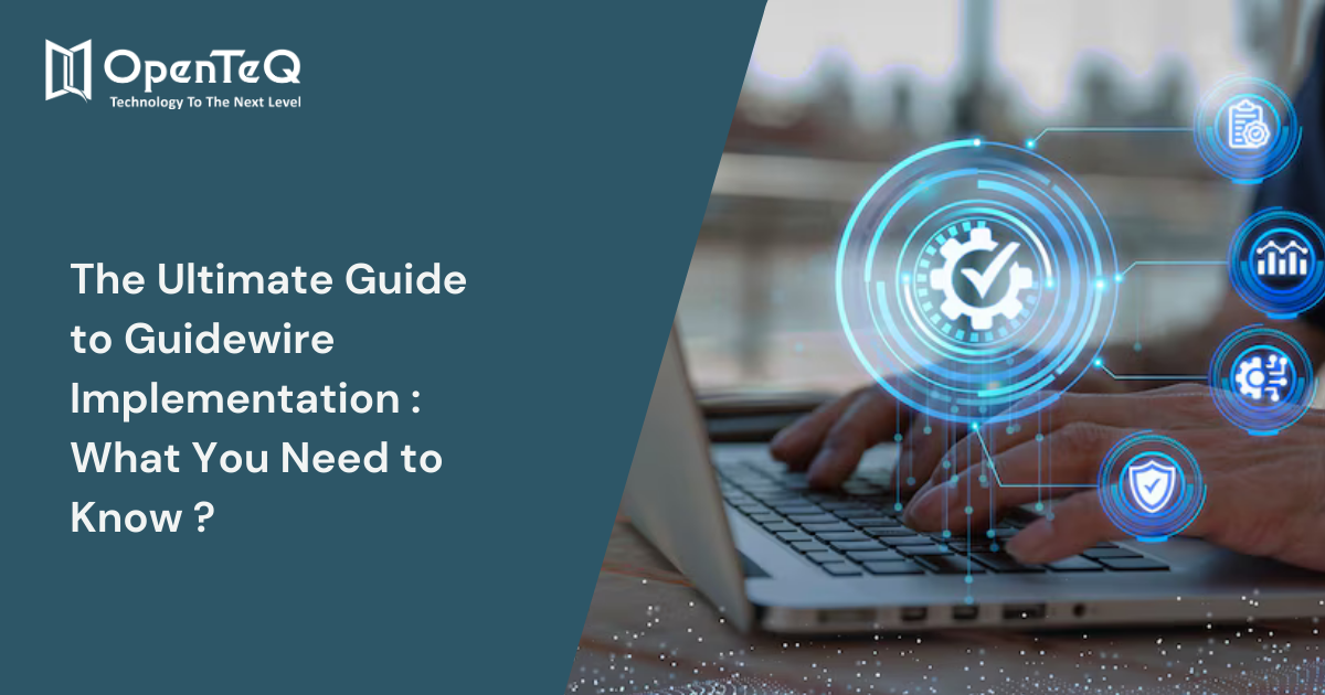 The Ultimate Guide to Guidewire Implementation: What You Need to Know!